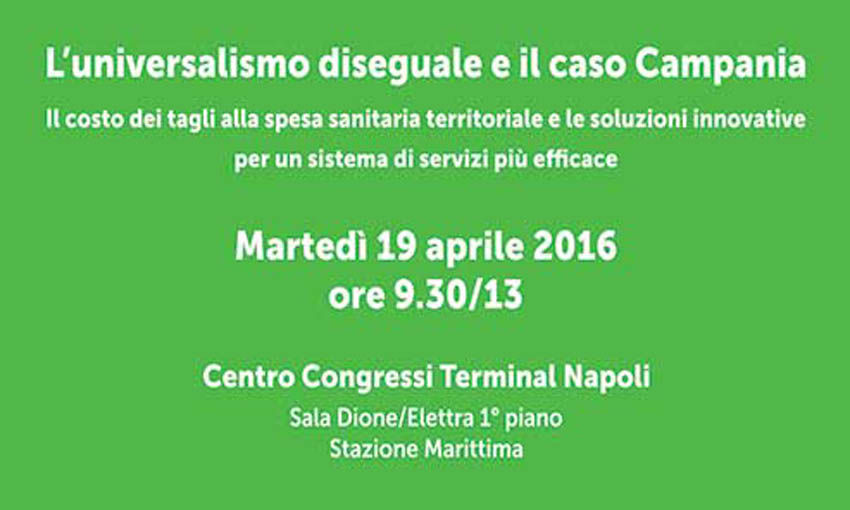 Convegno “L’universalismo diseguale e il caso Campania”